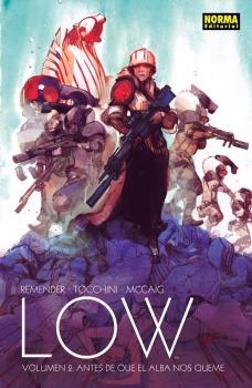 LOW 02 : ANTES DE QUE EL ALBA NOS QUEME | 9788467922691 | REMENDER / TOCCHINI / MCCAIG
