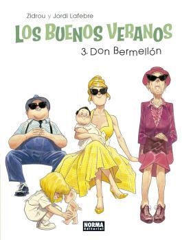 BUENOS VERANOS 03, LOS : DON BERMELLÓN | 9788467930672 | ZIDROU / LAFEBRE, JORDI