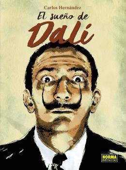 SUEÑO DE DALÍ, EL | 9788467930788 | HERNÁNDEZ, CARLOS