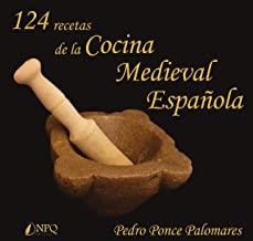 124 RECETAS DE LA COCINA MEDIEVAL ESPAÑOLA | 9788417257859 | PONCE, PEDRO