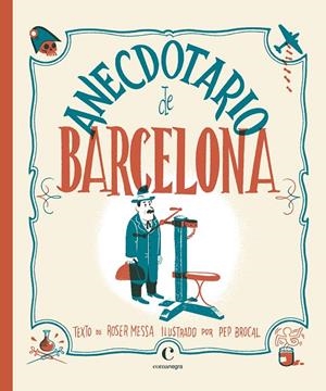 ANECDOTARIO DE BARCELONA | 9788416605415 | BROCAL, PEP