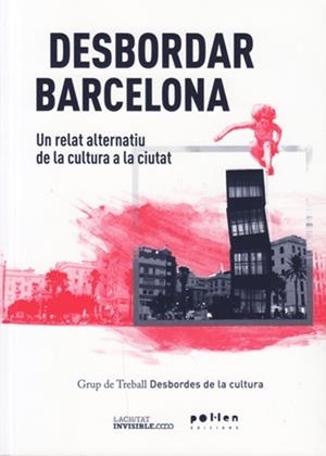 DESBORDAR BARCELONA | 9788416828203