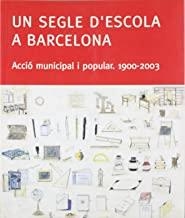 SEGLE D'ESCOLA A BARCELONA, UN | 9788480636537 | CARBONELL SEBARROJA, JAUME