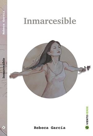 INMARCESIBLE | 9788417646332 | GARCÍA, REBECA