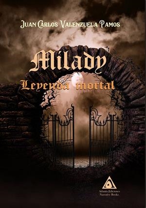 MILADY. LEYENDA MORTAL | 9788412142570 | VALENZUELA PAMOS, JUAN CARLOS