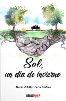 SOL UN DIA DE INVIERNO | 9788417721770 | PEREZ, MARIA DEL MAR