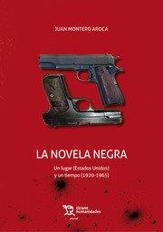 NOVELA NEGRA, LA | 9788418155079 | MONTERO AROCA, JUAN