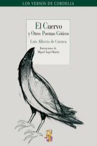 CUERVO Y OTROS POEMAS GOTICOS, EL | 9788493796327 | CUENCA, LUIS ALBERTO DE