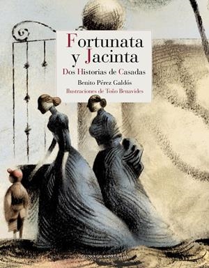 FORTUNATA Y JACINTA (TOMOS I Y II) | 9788416968978 | PEREZ GALDOS, BENITO