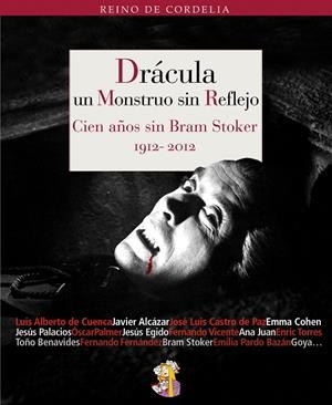 DRACULA UN MONSTRUO SIN REFLEJO | 9788494040580 | VARIOS AUTORES