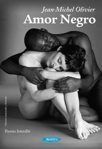 AMOR NEGRO | 9788493921057 | OLIVIER, JEAN-MICHEL
