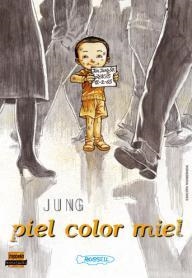 PIEL COLOR MIEL | 9788461268801 | JUNG