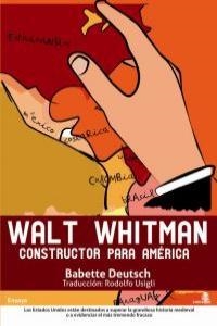 WALT WHITMAN CONSTRUCTOR PARA AMERICA | 9788493721732 | DEUTSCH, BABETTE