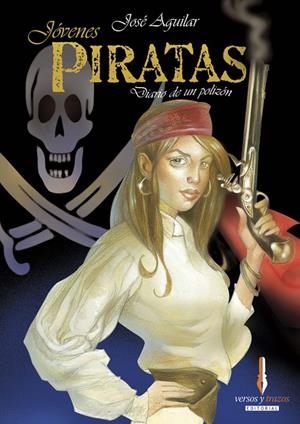 JOVENES PIRATAS | 9788493416072 | AGUILAR, JOSE