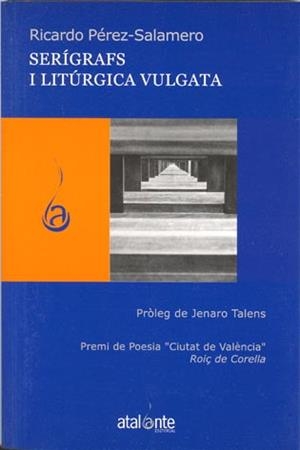 SERIGRAFS I LITURGICA VULGATA | 9788493416027 | PEREZ SALAMERO, RICARDO