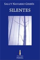 SILENTES | 9788493572792 | NAVARRO GIRBES, SALUT