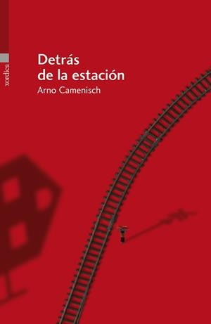 DETRAS DE LA ESTACION | 9788496457928 | CAMENISCH, ARNO