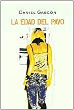 EDAD DEL PAVO, LA | 9788488920577 | GASCON, DANIEL