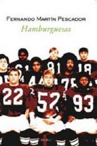 HAMBURGUESAS | 9788488920904 | MARTIN PESCADOR, FERNANDO
