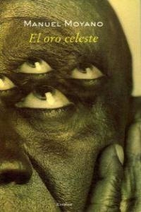 ORO CELESTE, EL | 9788488920874 | MOYANO, MANUEL