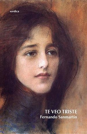 TE VEO TRISTE | 9788496457737 | SANMARTIN, FERNANDO