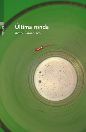 ULTIMA RONDA | 9788496457942 | CAMENISCH, ARNO