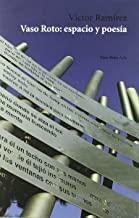 VASO ROTO ESPACIO Y POESIA | 9788493808709 | RAMIREZ, VICTOR