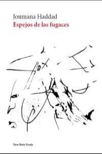 ESPEJOS DE LAS FUGACES | 9788493808730 | HADDAD, JOUMANA