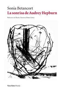 SONRISA DE AUDREY HEPBURN, LA | 9788416193271 | BETANCORT, SONIA