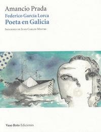 FEDERICO GARCIA LORCA POETA EN GALICIA + CD | 9788415168911 | PRADA, AMANCIO