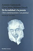 DE LA REALIDAD Y LA POESIA | 9788415168027 | GAMONEDA, ANTONIO