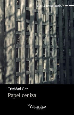 PAPEL CENIZA | 9788494268533 | GAN, TRINIDAD