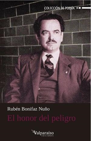 HONOR DEL PELIGRO, EL | 9788494000973 | BONIFAZ NUÑO, RUBEN