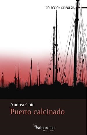 PUERTO CALCINADO | 9788494000935 | COTE, ANDREA