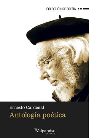 ANTOLOGIA POETICA ERNESTO CARDENAL | 9788461400560 | CARDENAL, ERNESTO