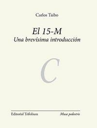 15 M UNA BREVISIMA INTRODUCCION, EL | 9788494210341 | TAIBO, CARLOS