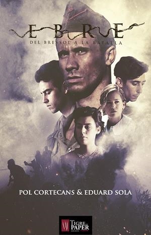 EBRE DEL BRESSOL A LA BATALLA | 9788416855018 | CORTECANS / SOLA