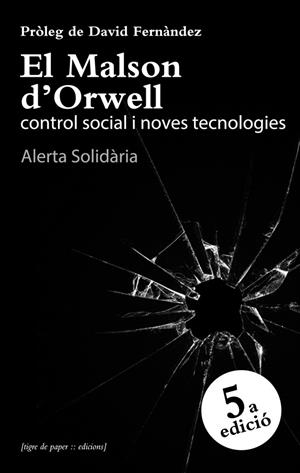 MALSON D'ORWELL, EL | 9788493896072 | SOLIDARIA,  ALERTA