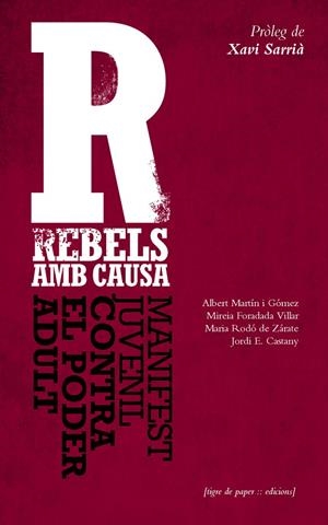 REBELS AMB CAUSA | 9788494166433 | FORADADA VILLAR, MIREIA/Y OTROS