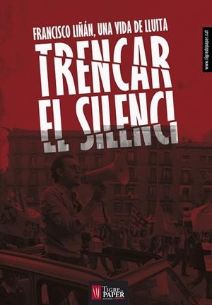 TRENCAR EL SILENCI | 9788494495496 | LIÑAN, FRANCISCO