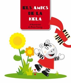 AMICS DE LA KELA, ELS | 9788466124973 | EQUIP EDITORIAL CRUÏLLA,