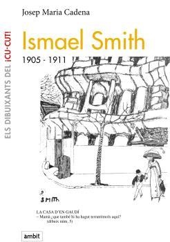 ISMAEL SMITH, 1905-1911 | 9788496645301 | CADENA, JOSEP MARIA