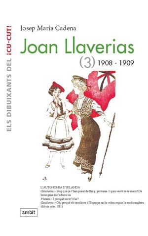 JOAN LLAVERIAS (3) 1908-1909 | 9788496645349 | CADENA, JOSEP MARIA