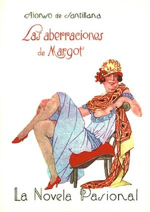 ABERRACIONES DE MARGOT | 9788489371613 | SANTILLANA, ALONSO DE