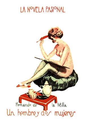 HOMBRE Y DOS MUJERES, UN | 9788489371484 | MILLA, FERNANDO DE LA