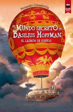 MUNDO SECRETO DE BASILIUS HOFFMAN, EL | 9788415920526 | CIMADEVILA BOTANA, FERNANDO M.