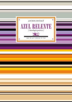 AZUL RELENTE | 9788484729099 | LOSTALE, JAVIER