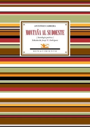 MONTAÑA AL SUDOESTE | 9788484728740 | CABRERA, ANTONIO