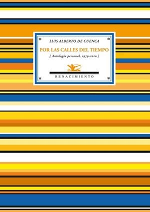 POR LAS CALLES DEL TIEMPO | 9788484726395 | CUENCA, LUIS ALBERTO DE