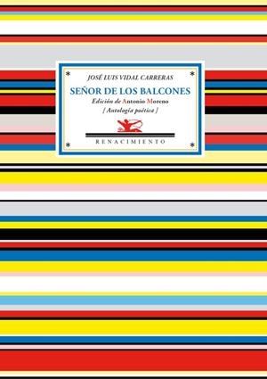 SEÑOR DE LOS BALCONES | 9788484727958 | VIDAL CARRERAS, JOSE LUIS